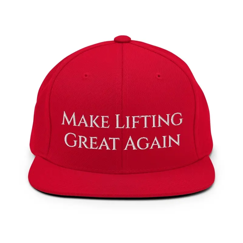 Make Lifting Great Again